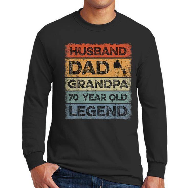 Husband Dad Grandpa 70 Year Old Legend 70th Birthday Vintage Men Long Sleeve T-Shirt