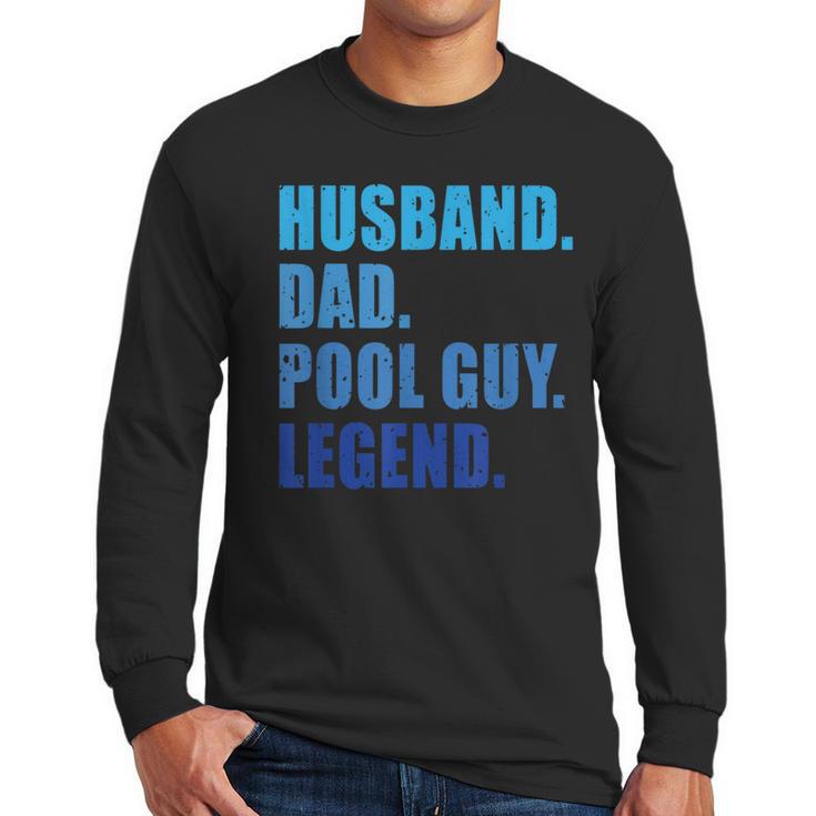 Husband Dad Pool Guy Legend Men Men Long Sleeve T-Shirt