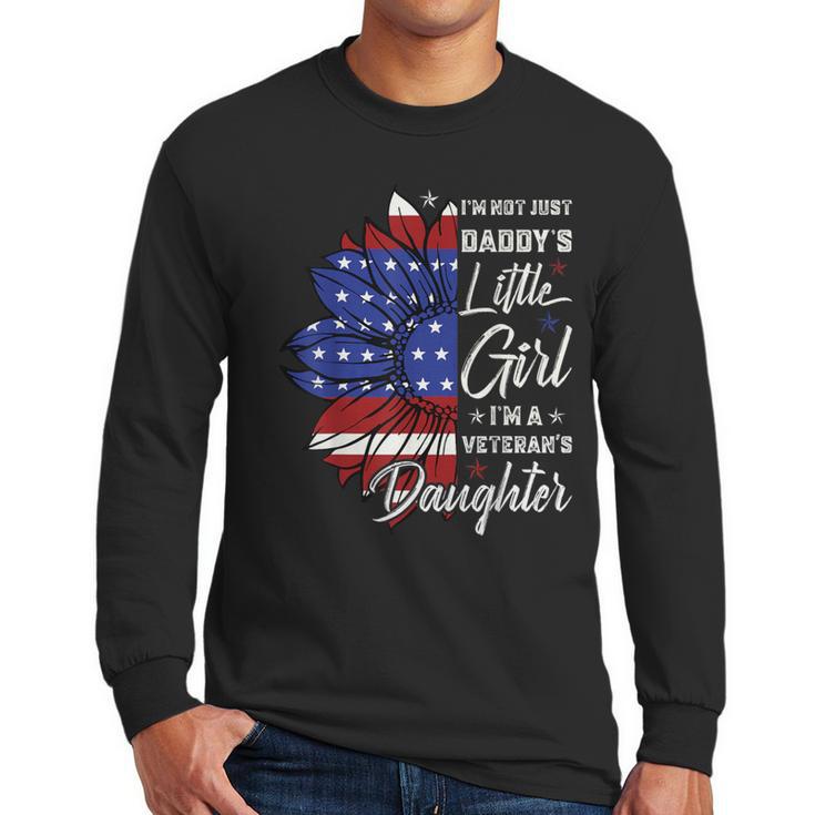 I'm Not Just a Daddy's Little Girl I'm a Veteran's Daughter Small Men Long Sleeve T-Shirt