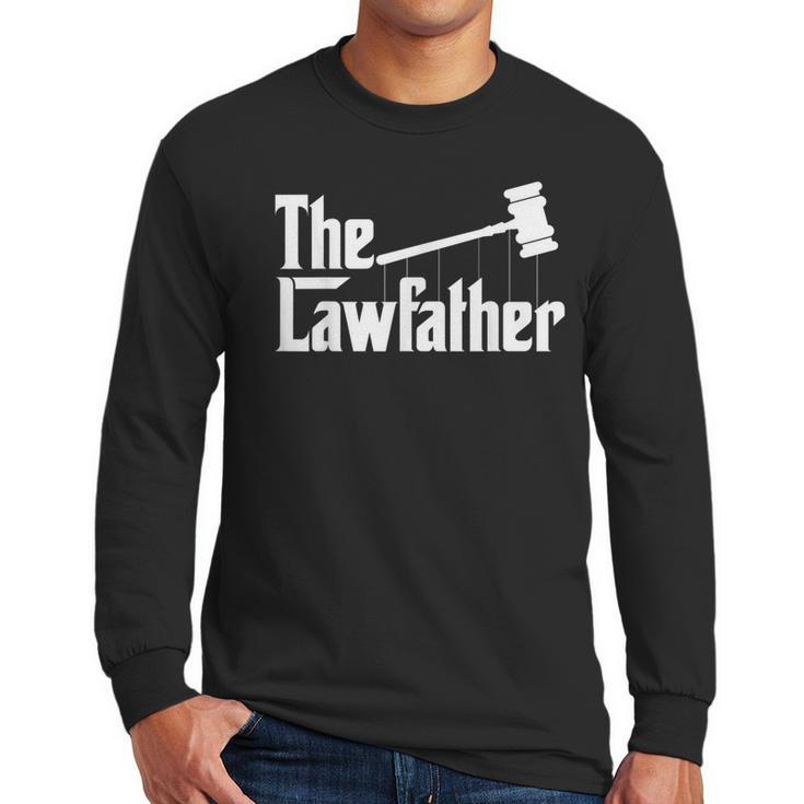 The Lawfather Father's Day Firm Lawyer Daddy Attorney Dad Men Long Sleeve T-Shirt