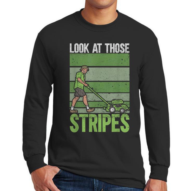 Look At Those Stripes Lawn Mowing Dad Lawn Mower Small Men Long Sleeve T-Shirt