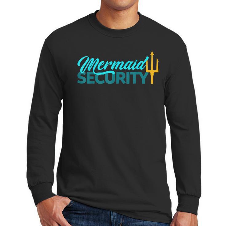 Mermaid Security Birthday Party Matching Dad Boys Men Long Sleeve T-Shirt