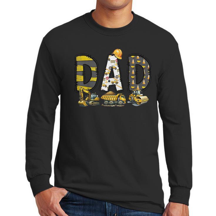Mom And Dad Construction Birthday Boys Toddler Kids Family Men Long Sleeve T-Shirt