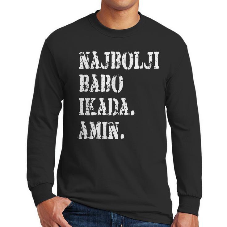 Najbolji Babo Ikad Bosnian Dad Men Long Sleeve T-Shirt