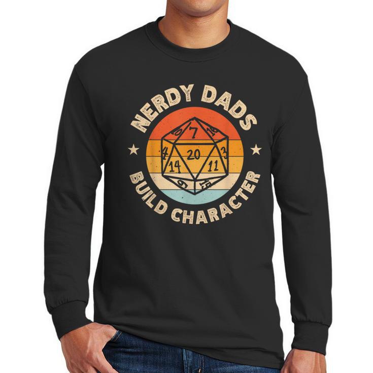 Nerdy Dads Build Character Men Long Sleeve T-Shirt