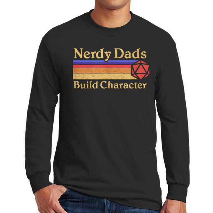 Nerdy Dads Dice For Tabletop RPG New Father Men Long Sleeve T-Shirt