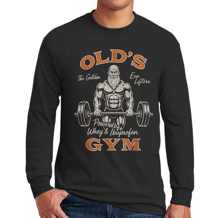 Old's Gym Logo Workout Dad Grandpa Weightlifting Old Men Gym Men Long Sleeve T-Shirt