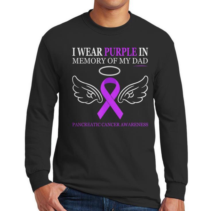 Pancreatic Cancer I Wear Purple In Memory Of My Dad Men Long Sleeve T-Shirt