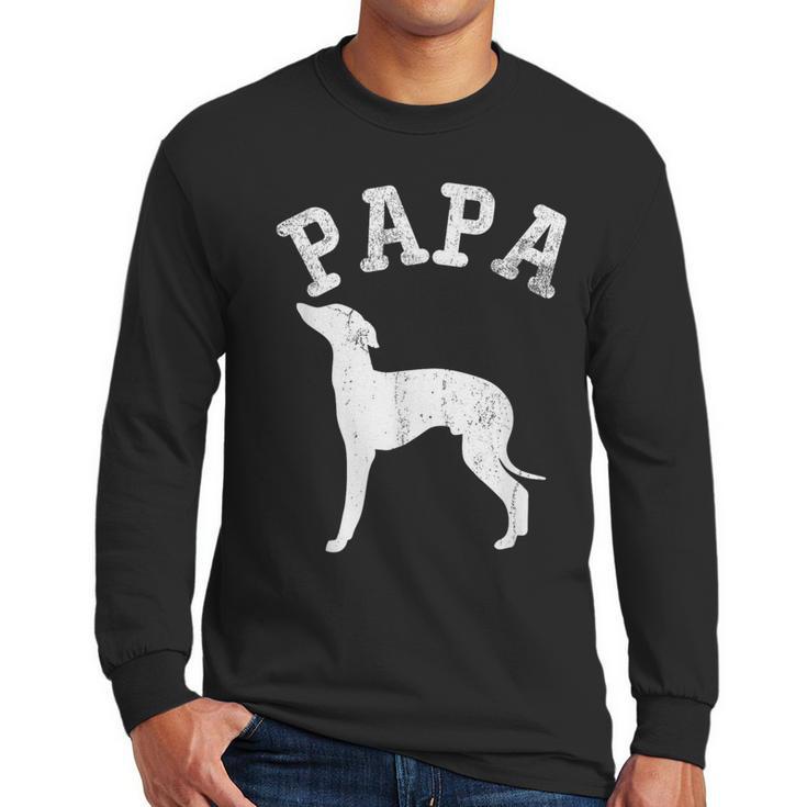 Papa ITALIAN GREYHOUND For Dad Men Long Sleeve T-Shirt