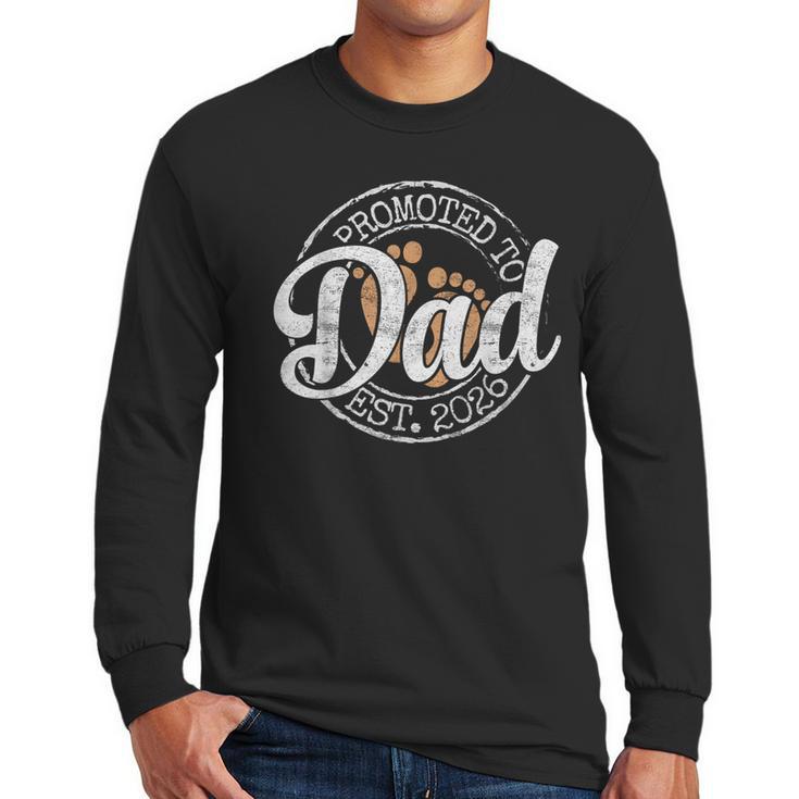 Promoted To Dad Est 2026 Stamp First Time Daddy To Be Men Long Sleeve T-Shirt