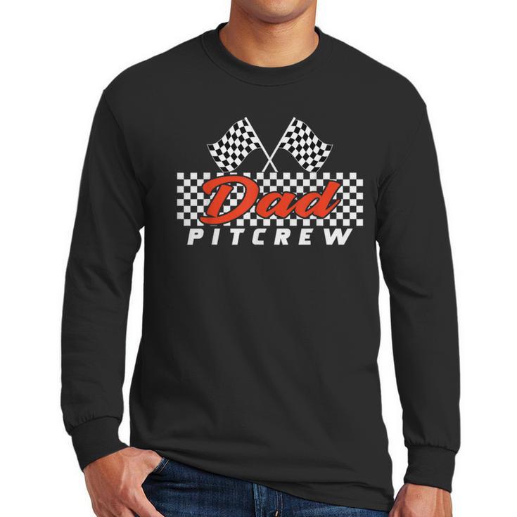 Race Car Birthday Party Racing Family Dad Pit Crew Men Long Sleeve T-Shirt