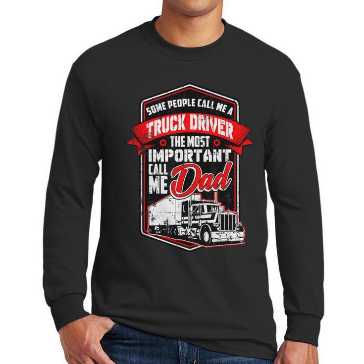 Semi Truck Driver  For Truckers And Dads Small Men Long Sleeve T-Shirt