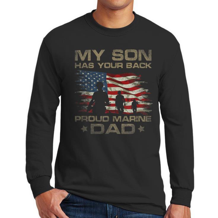 My Son Has Your Back Marine Dad Camouflage Men Long Sleeve T-Shirt