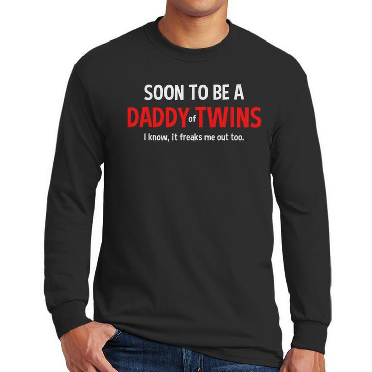 Soon To Be A Daddy Of Twins Expecting Father Men Long Sleeve T-Shirt