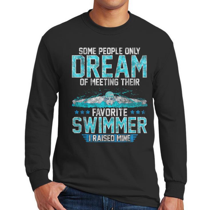 Swimming Parent Swimmer Mom Dad My Favorite Swim Meet Men Long Sleeve T-Shirt