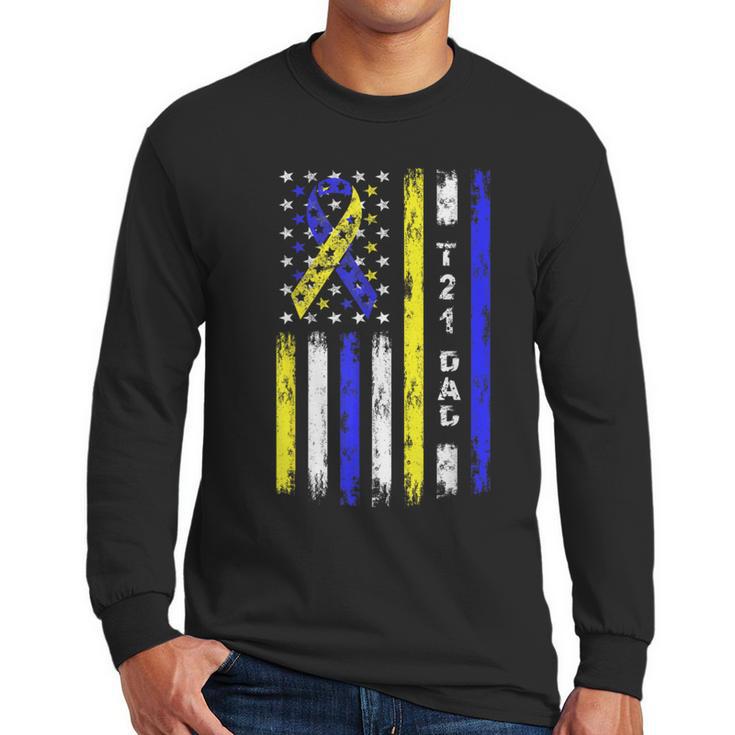 T21 Dad American Flag Down Syndrome Awareness Men Long Sleeve T-Shirt