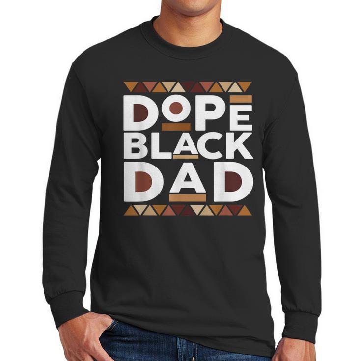 History Month Family Matching Melanin Dope Black Dad Men Long Sleeve T-Shirt