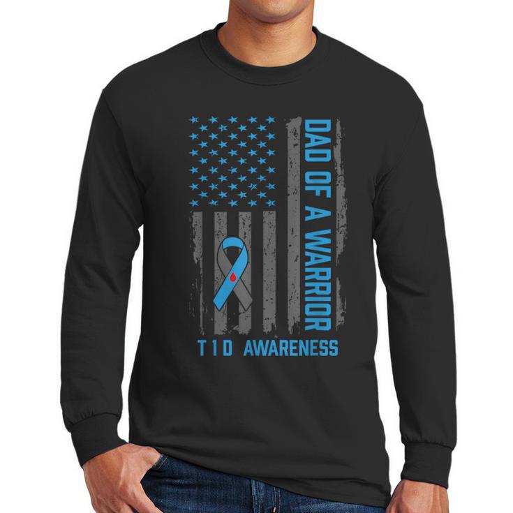 Type 1 Diabetes Awareness T1D Dad Of Warrior Type 1 Diabetic Men Long Sleeve T-Shirt