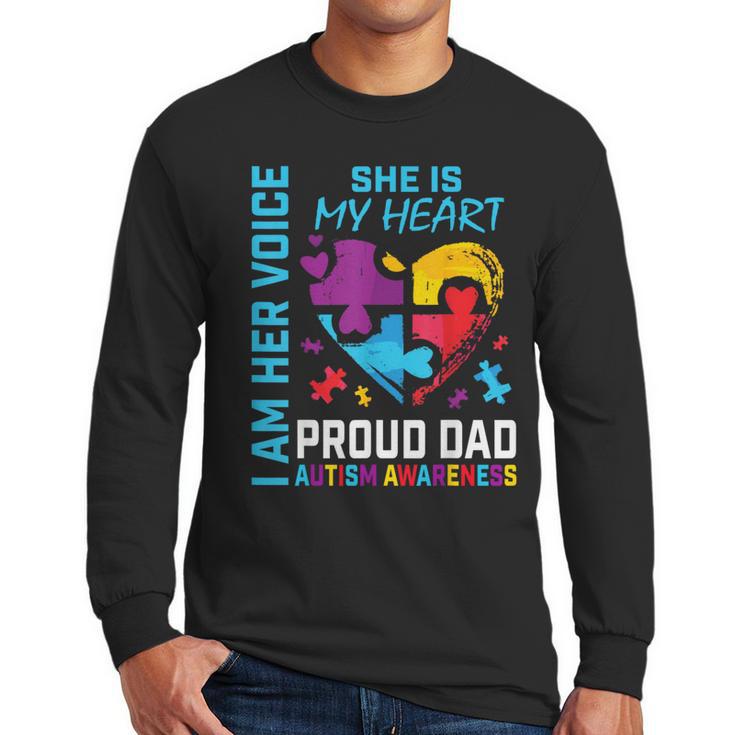 I Am Her Voice She Is My Heart Autism Awareness Daughter Dad Men Long Sleeve T-Shirt