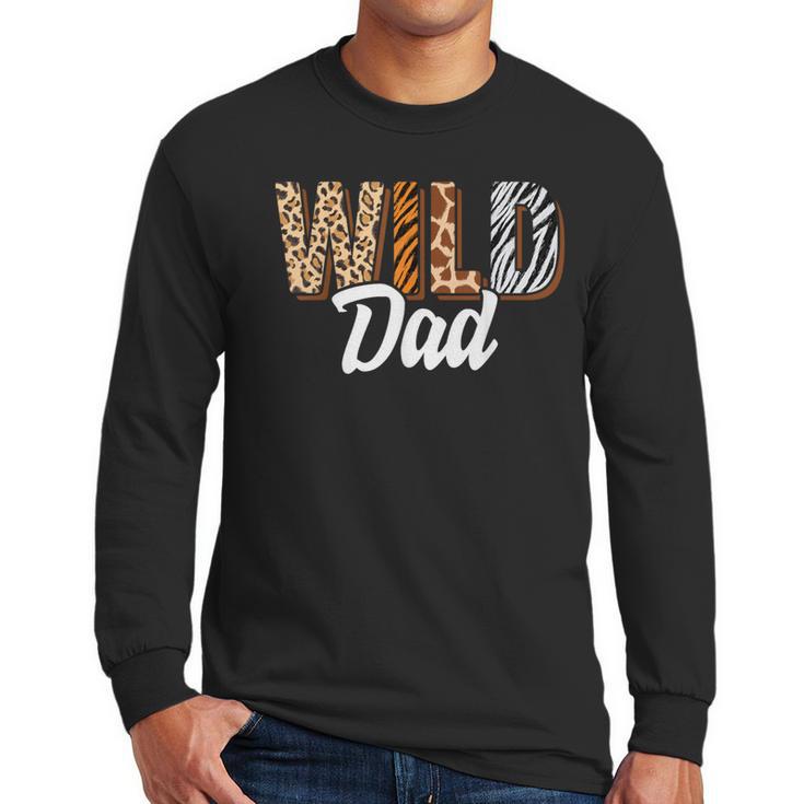 Wild Dad Zoo Born Two Be Wild B-Day Safari Jungle Animal Men Long Sleeve T-Shirt
