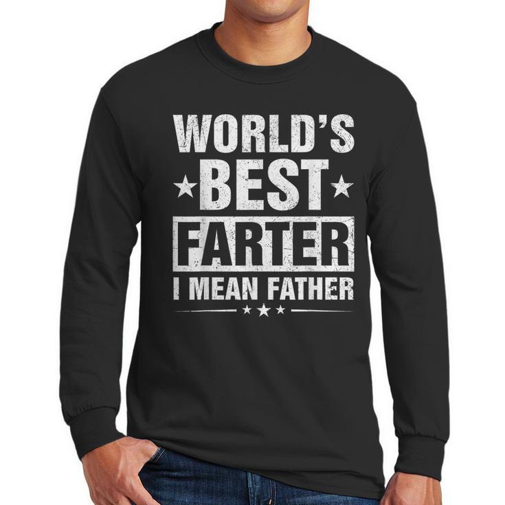 World's Best Farter I Mean Father Retro Father's Day Dad Men Long Sleeve T-Shirt