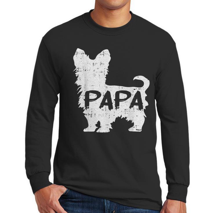Yorkshire Terrier Papa Dog Puppy Doggie Pet Lover Yorkie Dad Men Long Sleeve T-Shirt