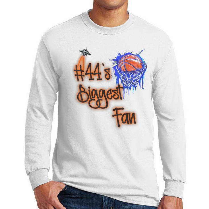 44 Biggest Fan Of Basketball Player Number 44 Dad Mom Men Long Sleeve T-Shirt