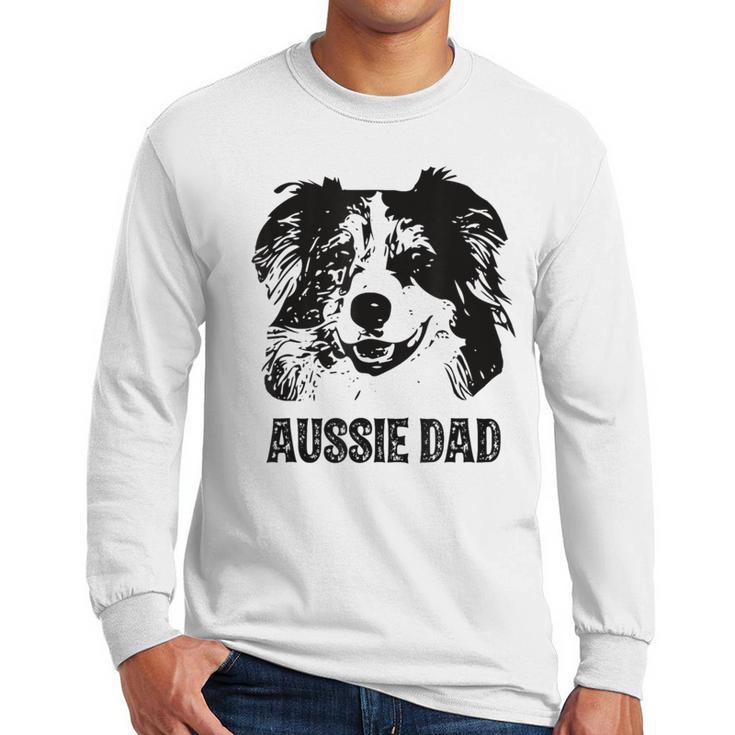 Aussie Dad Australian Shepherd Dog Dad For Men Men Long Sleeve T-Shirt