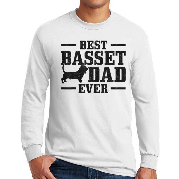 Basset Dad Dog Papa Basset Hound Men Men Long Sleeve T-Shirt