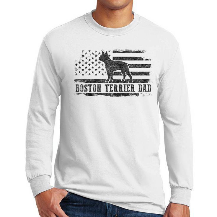 Boston Terrier Dad Distressed American Flag Patriotic Dog Men Long Sleeve T-Shirt