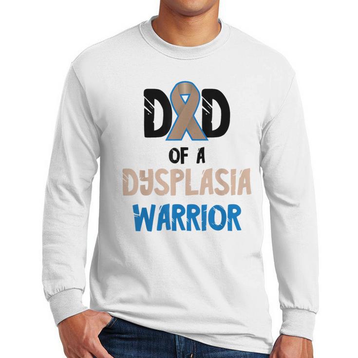 Dad Of A Hip Dysplasia Warrior Beige Blue Hip Dysplasia Men Long Sleeve T-Shirt