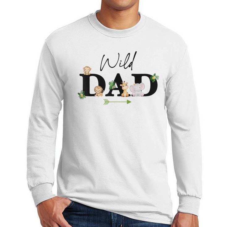 Dad Of The Wild One Zoo Birthday Safari Jungle Animal Men Long Sleeve T-Shirt