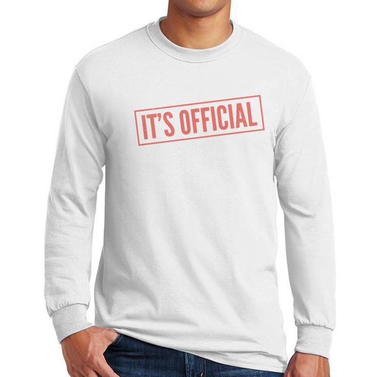 It's Official I'm The Favorite Daughter From Dad Mom Men Long Sleeve T-Shirt