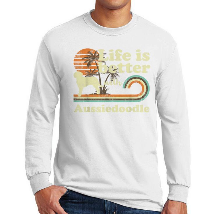 Life Better Aussiedoodle Vintage Dog Mom Dad Men Long Sleeve T-Shirt