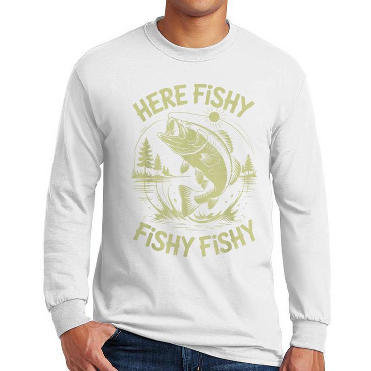 Men Here-Fishy Bass Fish Dad Fishing From Daughter Son Men Long Sleeve T-Shirt Men Here-Fishy Bass Fish Dad Fishing From Daughter Son Men Long Sleeve T-Shirt