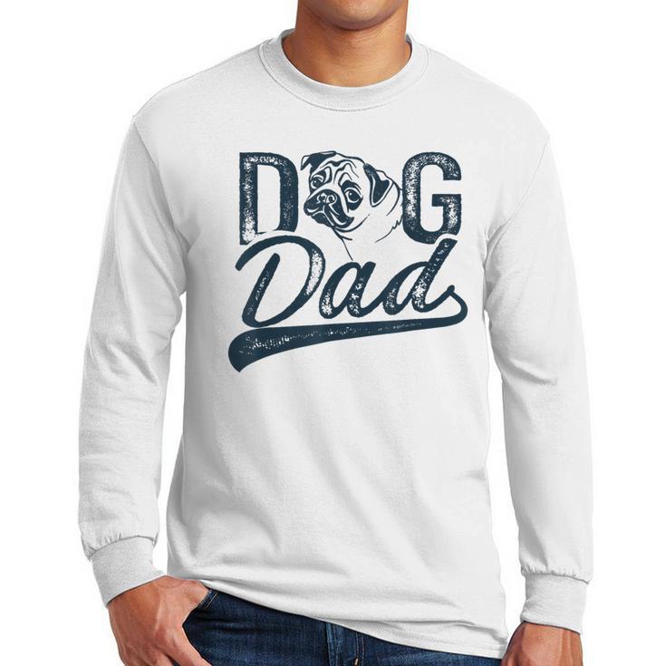 Pug Dog Dad Men Men Long Sleeve T-Shirt