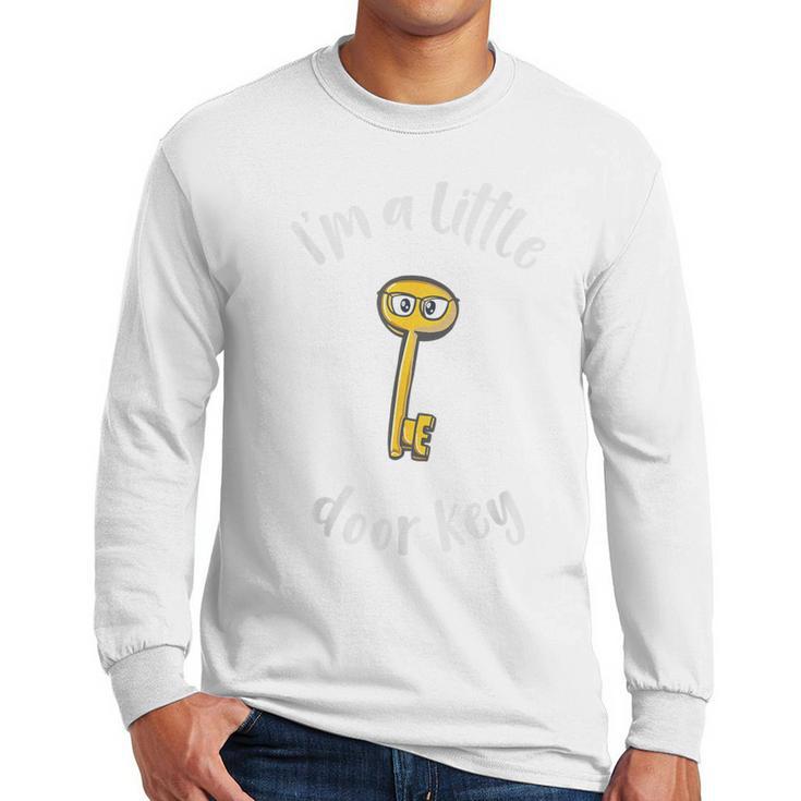 Pun Tshirt I'm A Little Door Key Bad Pun Dad Jokes Men Long Sleeve T-Shirt