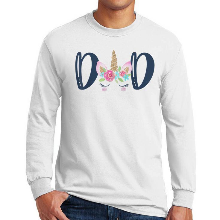 Unicorn Dad Birthday Shirt Matching Family Party Tee T-Shirt Men Long Sleeve T-Shirt