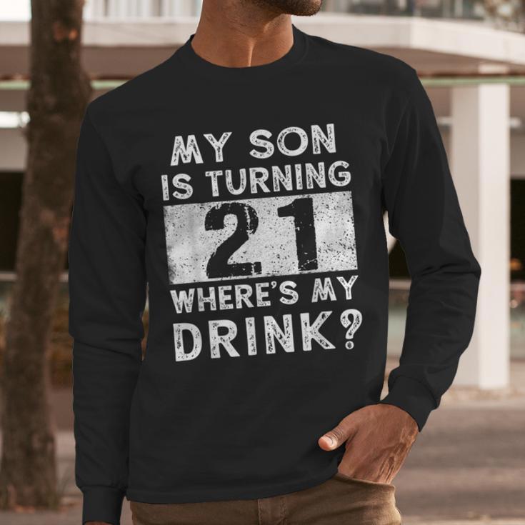 21st Birthday Dad Mom 21 Year Old Son Matching Family Men Long Sleeve T-Shirt