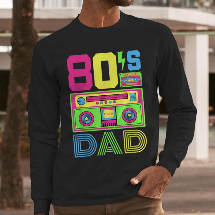 80s Dad 1980s Fashion Eighties Theme Outfit Fathers Day 80's Men Long Sleeve T-Shirt