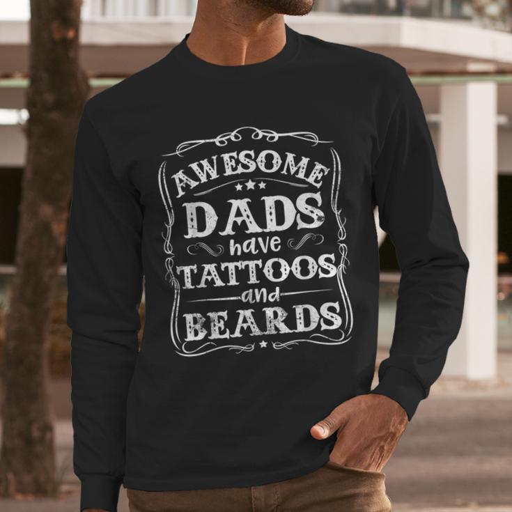 Awesome Dads Have Tattoos And Beards Father's Day 2025 Men Long Sleeve T-Shirt
