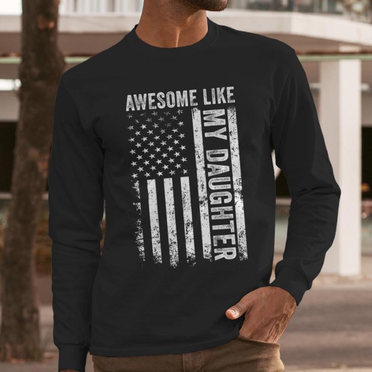 ON Back Awesome Like My Daughter Men Fathers Day Dad Men Long Sleeve T-Shirt ON Back Awesome Like My Daughter Men Fathers Day Dad Men Long Sleeve T-Shirt