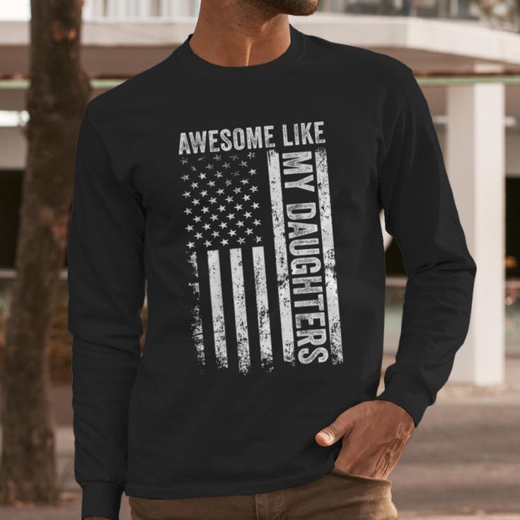 ON Back Awesome Like My Daughters Men Fathers Day Dad Men Long Sleeve T-Shirt
