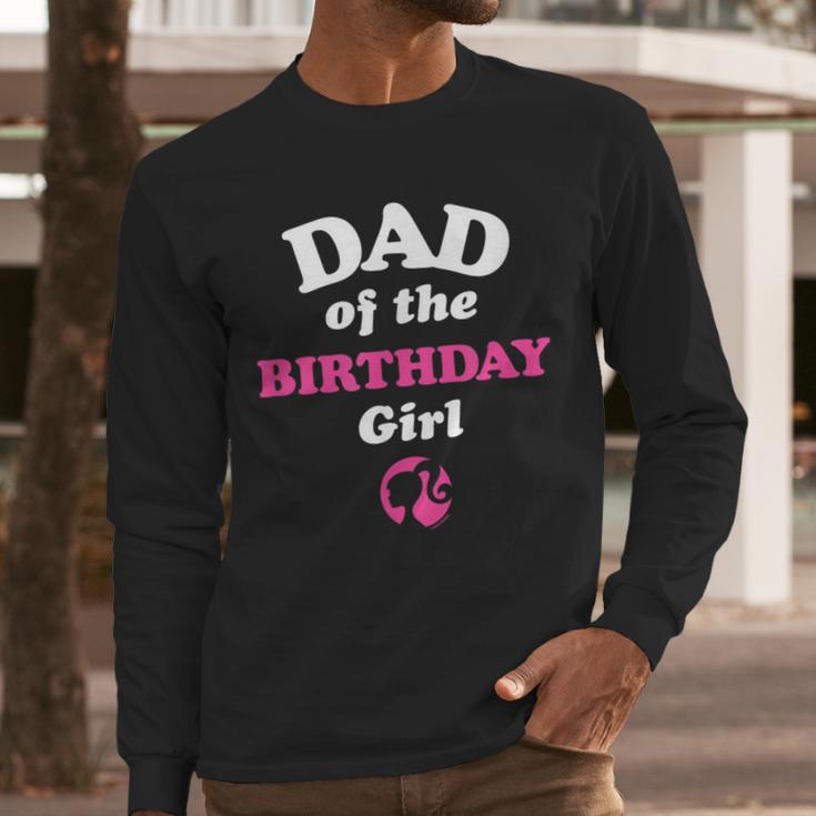 Barbie Dad Of The Birthday Girl Small Men Long Sleeve T-Shirt