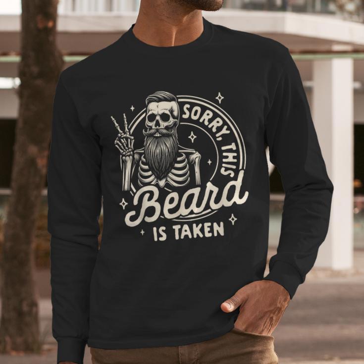 Bearded Dad Daddy Father’s Day Sorry This Beard Is Taken Men Long Sleeve T-Shirt