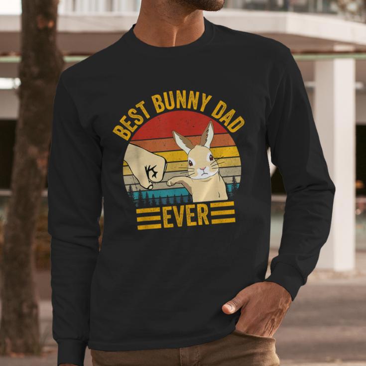 Best Bunny Dad Ever Rabbit Lover Father Pet Rabbit Men Long Sleeve T-Shirt