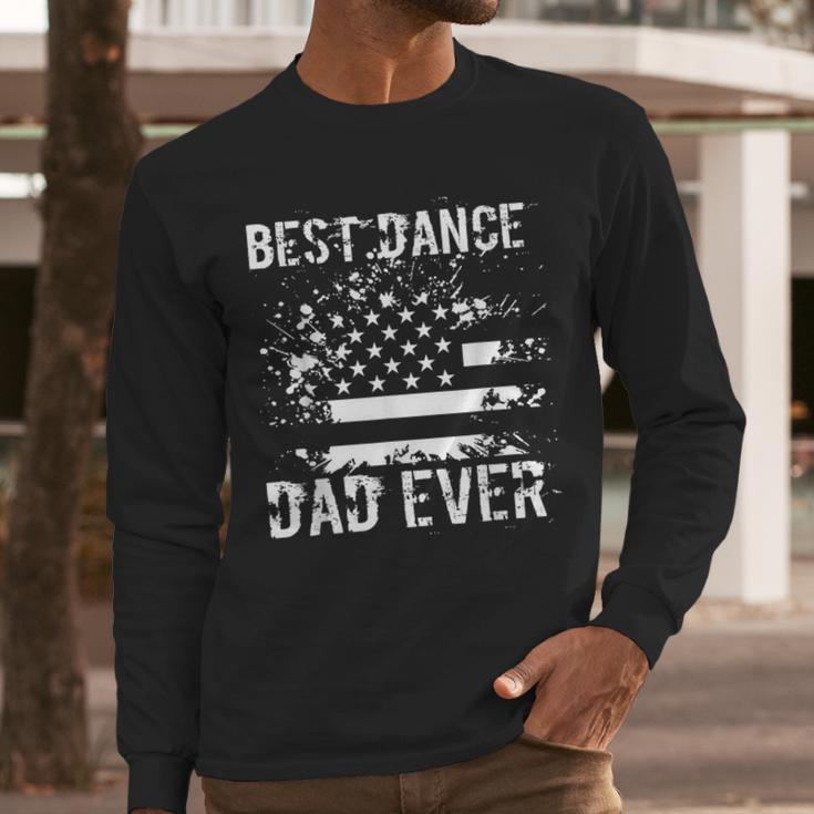Best Dance Dad Ever Dancer Father Men Long Sleeve T-Shirt