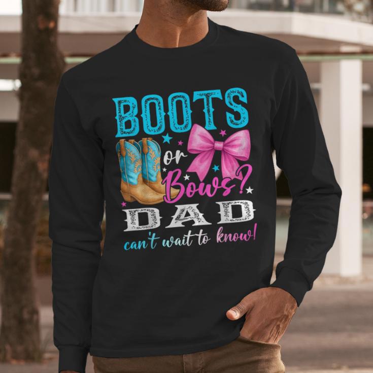 Boots Or Bows Dad Loves You Gender Reveal Party Men Long Sleeve T-Shirt