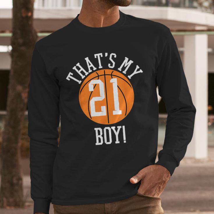 My Boy 21 Basketball Number 21 Jersey Basketball Mom Dad Men Long Sleeve T-Shirt