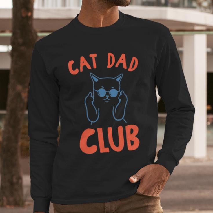 Cat Dad Club Life Is Better With Cats Retro Cat Dad Men Long Sleeve T-Shirt